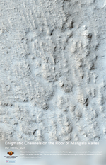 Enigmatic Channels on the Floor of Mangala Valles